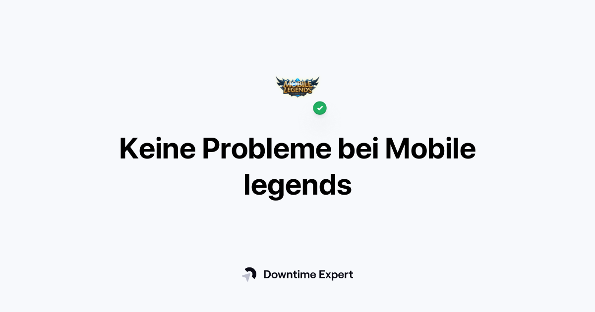 Ist Mobile legends nicht verfügbar? Probleme und Ausfälle in Echtzeit Downtime Expert