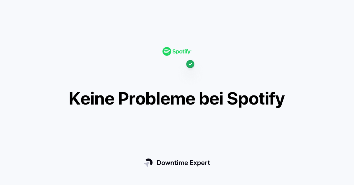 Ist Spotify nicht verfügbar? Probleme und Ausfälle in Echtzeit Downtime Expert