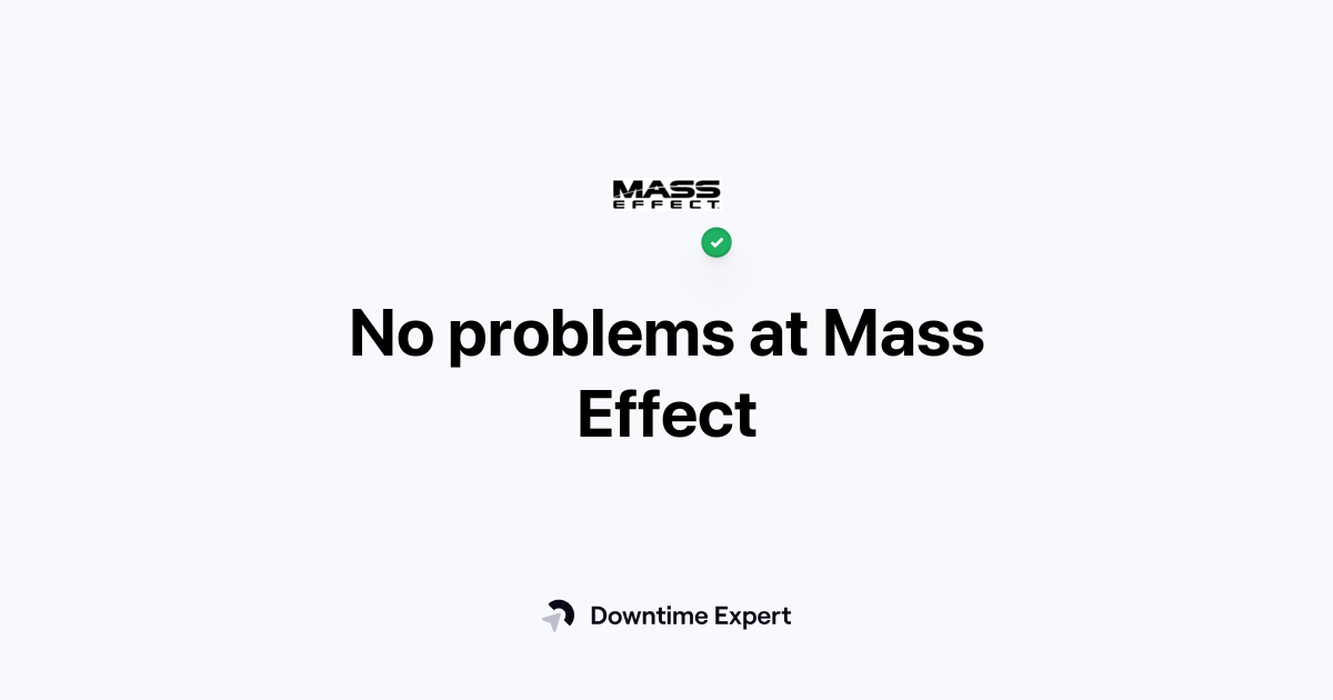 Mass Issue Is Mass Effect down? Real-time outages and issues | Downtime Expert