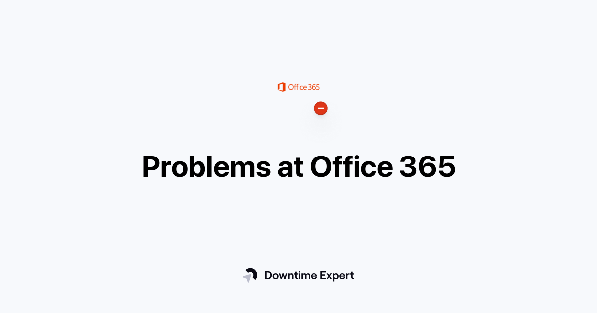 Is Office 365 down? Realtime outages and issues Downtime Expert