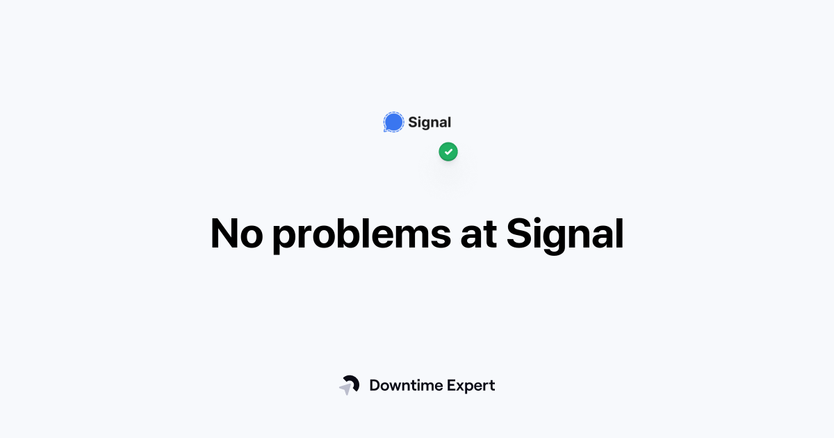 Is Signal down? Realtime outages and issues Downtime Expert