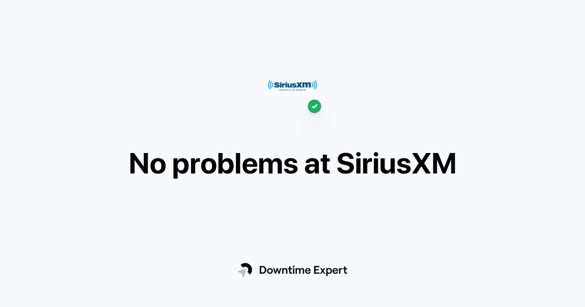 Is SiriusXM down? Realtime outages and issues Downtime Expert