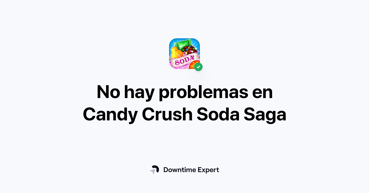 ¿Se ha caído Candy Crush Soda Saga? Problemas y cortes en tiempo real
