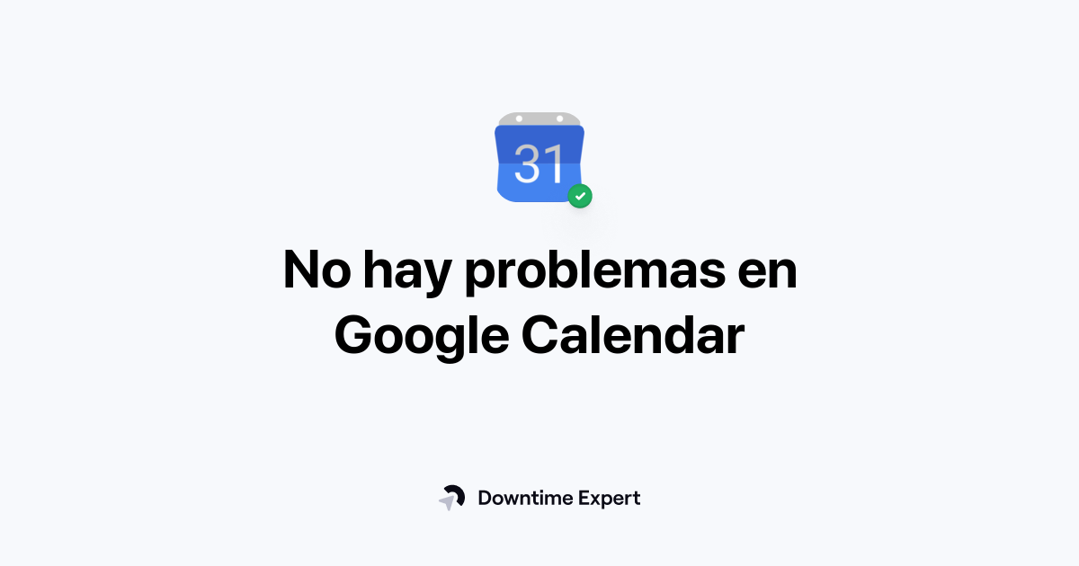 ¿Se ha caído Google Calendar? Problemas y cortes en tiempo real