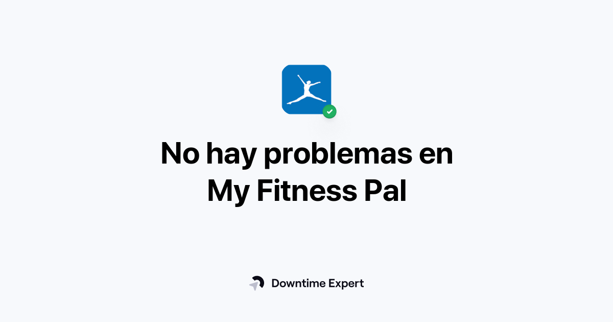 ¿Se ha caído My Fitness Pal? Problemas y cortes en tiempo real Downtime Expert