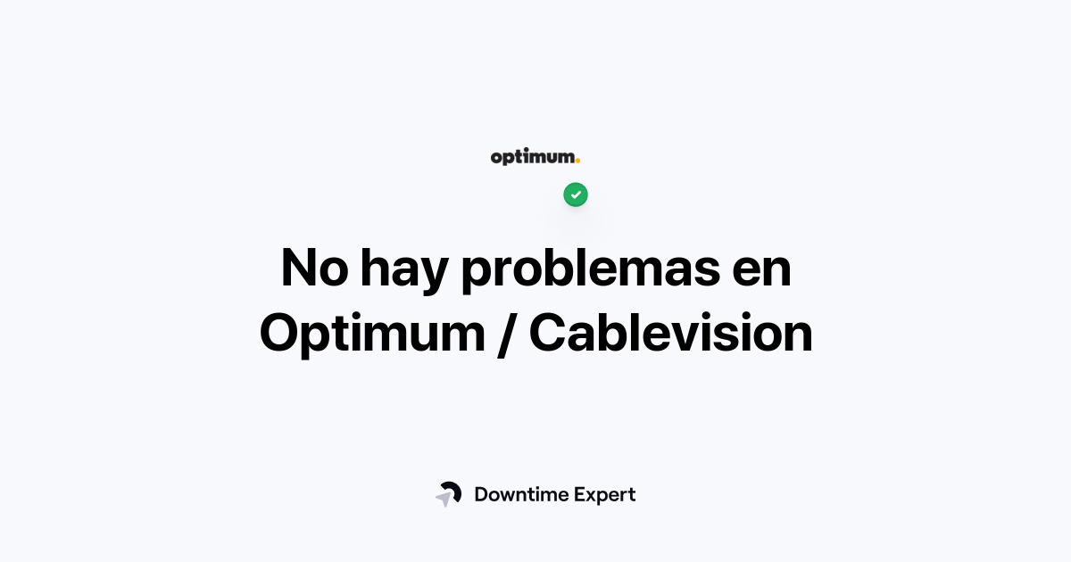 ¿Se ha caído Optimum / Cablevision? Problemas y cortes en tiempo real