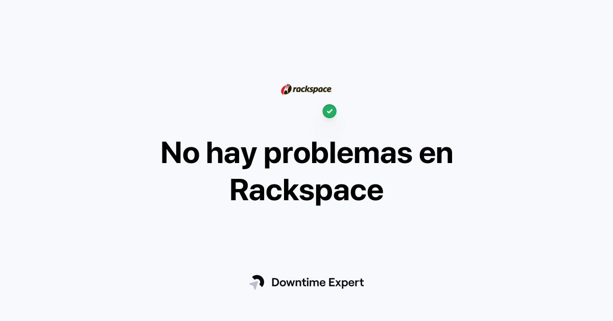 ¿Se ha caído Rackspace? Problemas y cortes en tiempo real Downtime Expert