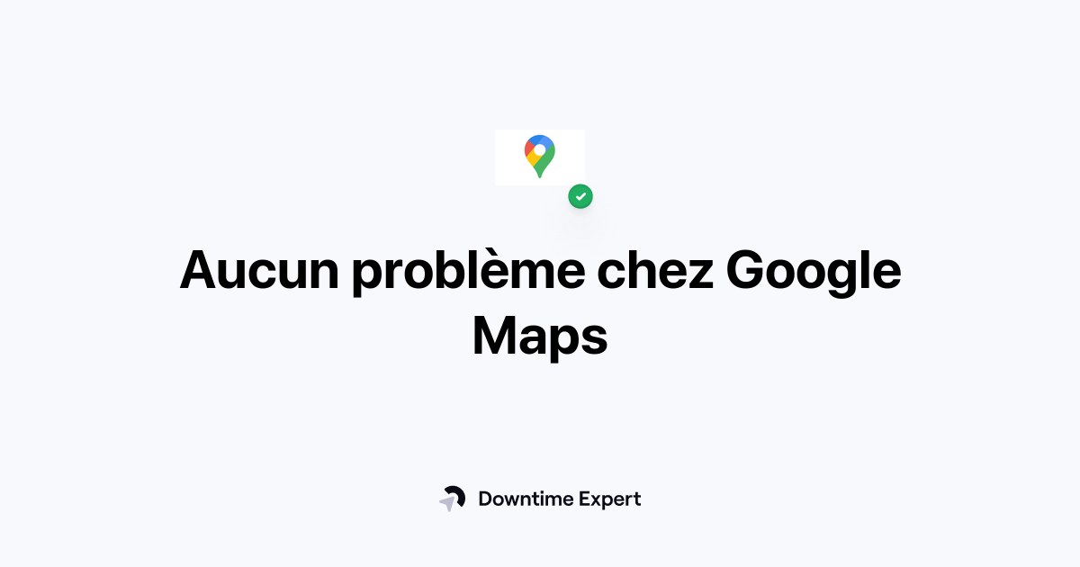 Google Maps est il hors service - Og 