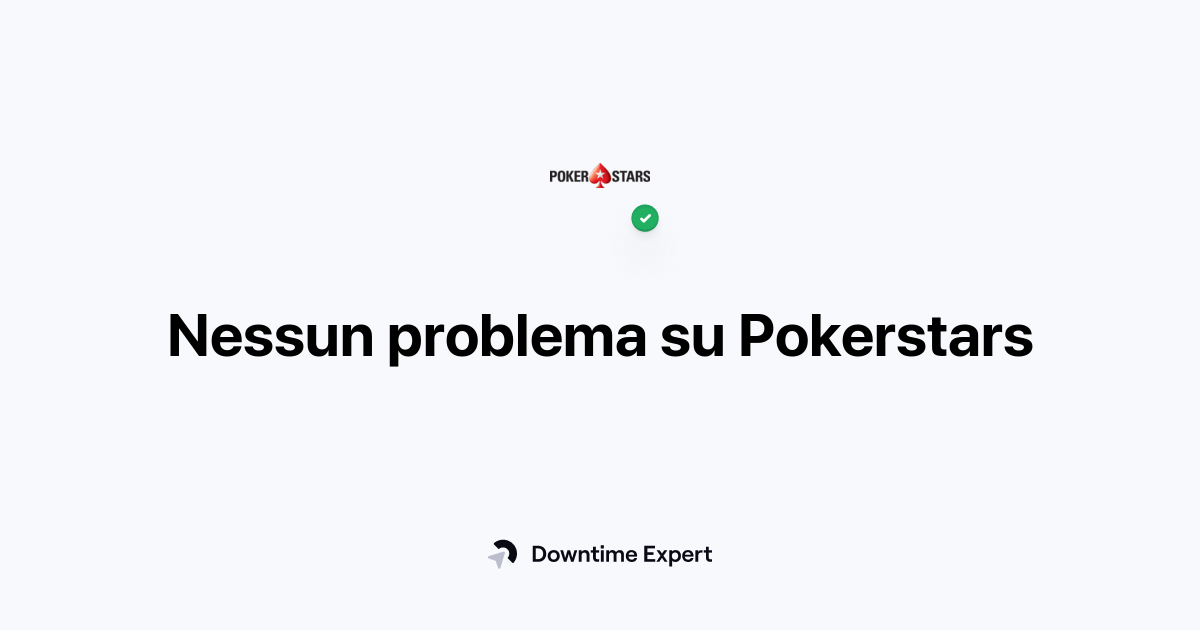 Pokerstars non funziona? Problemi e interruzioni del servizio in tempo